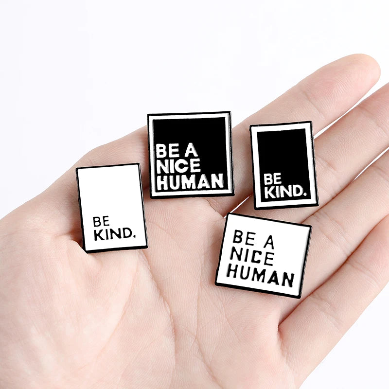 Be A Nice Human Pin