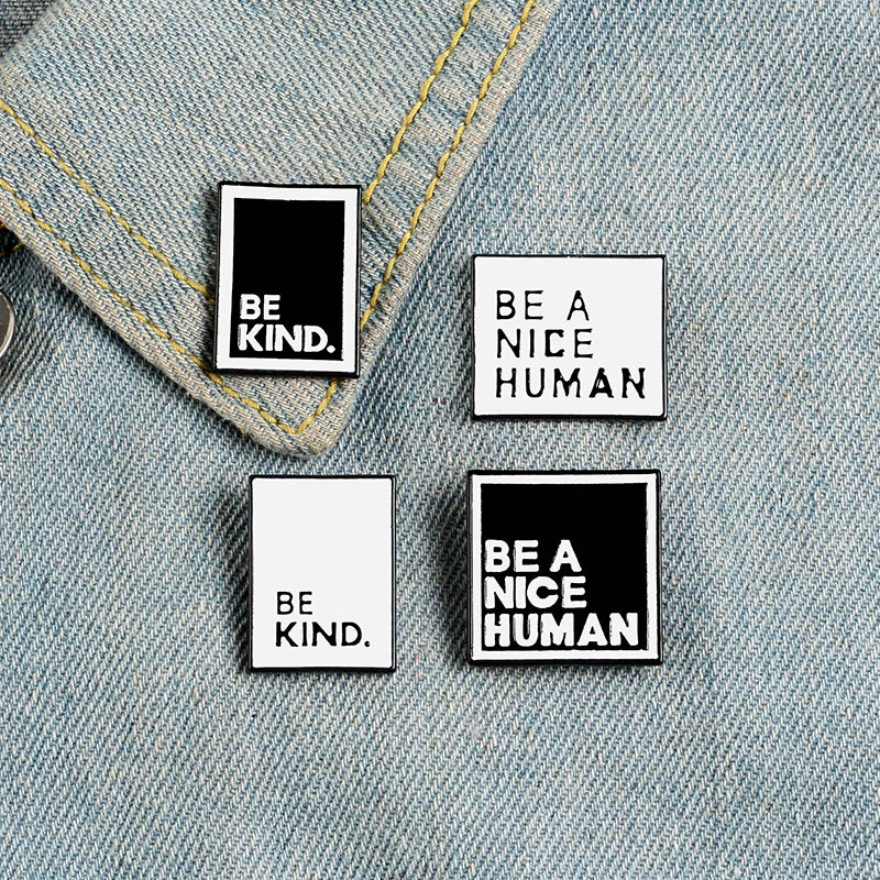 Be A Nice Human Pin