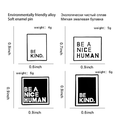 Be A Nice Human Pin