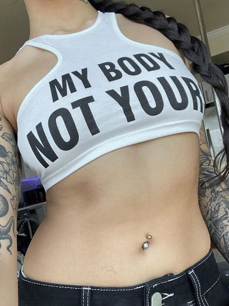 My Body Not Yours Halter Top