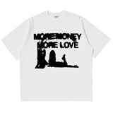 Y2K More Money More Love T-shirt