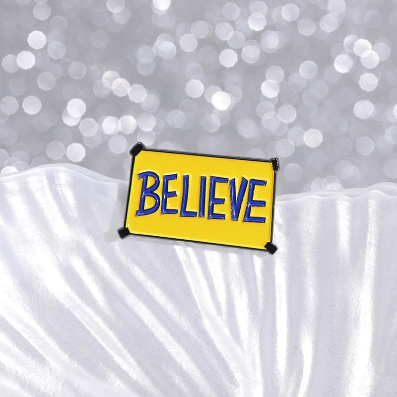 Creative Movie BELIEVE Brooch
