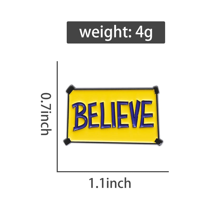 Creative Movie BELIEVE Brooch