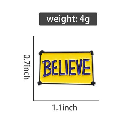 Creative Movie BELIEVE Brooch