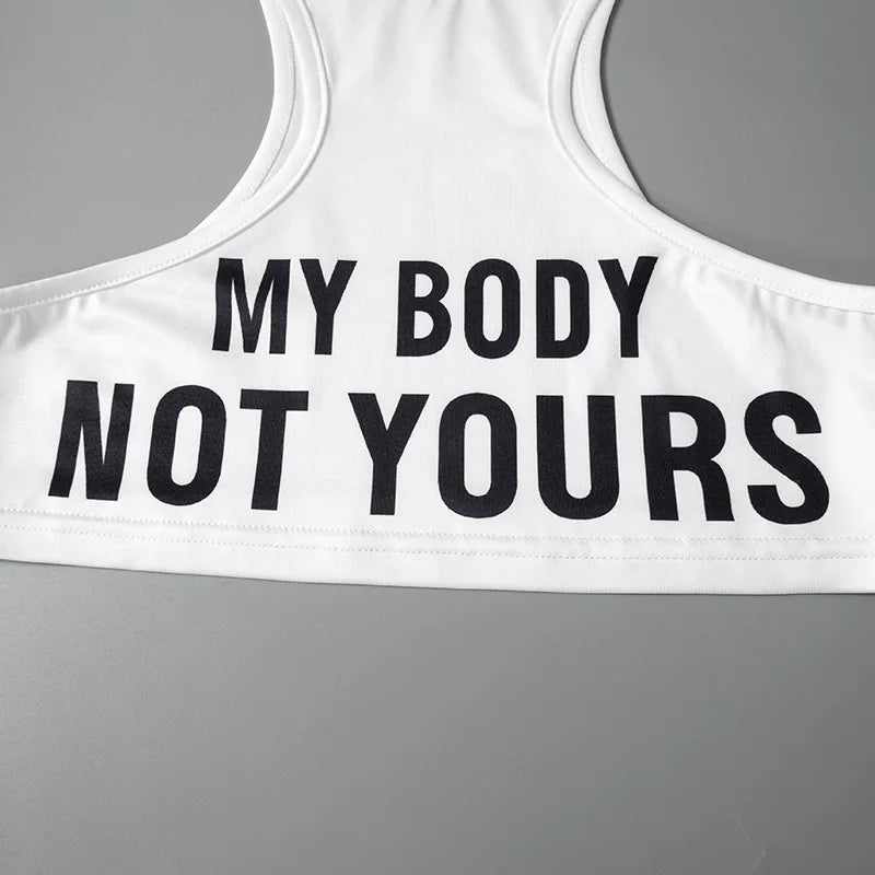 My Body Not Yours Halter Top