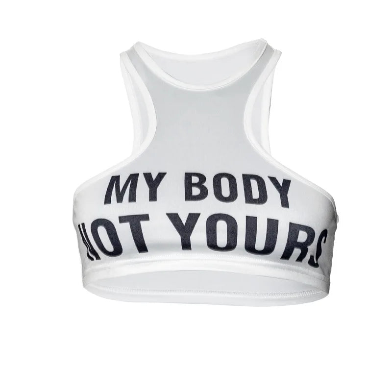 My Body Not Yours Halter Top